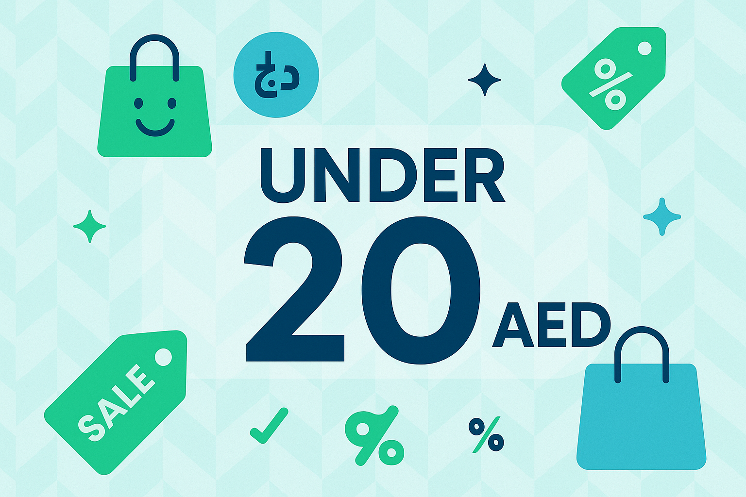 Under 20 AED!